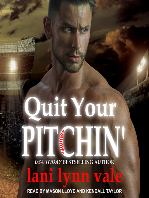 Cover image for Quit Your Pitchin'